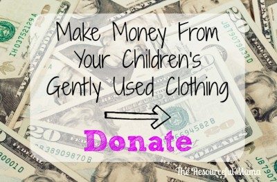Make Money From Your Children’s Clothing: Donate