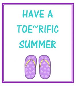 Have a Toe-rific Summer Gift Tag for Teacher Appreciation Gift