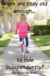 what age should you let your son or daughter ride their bikes independently