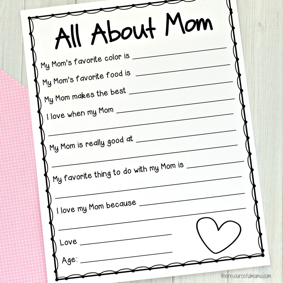 All About Me Mother S Day Survey Free Printable For Kids The Resourceful Mama