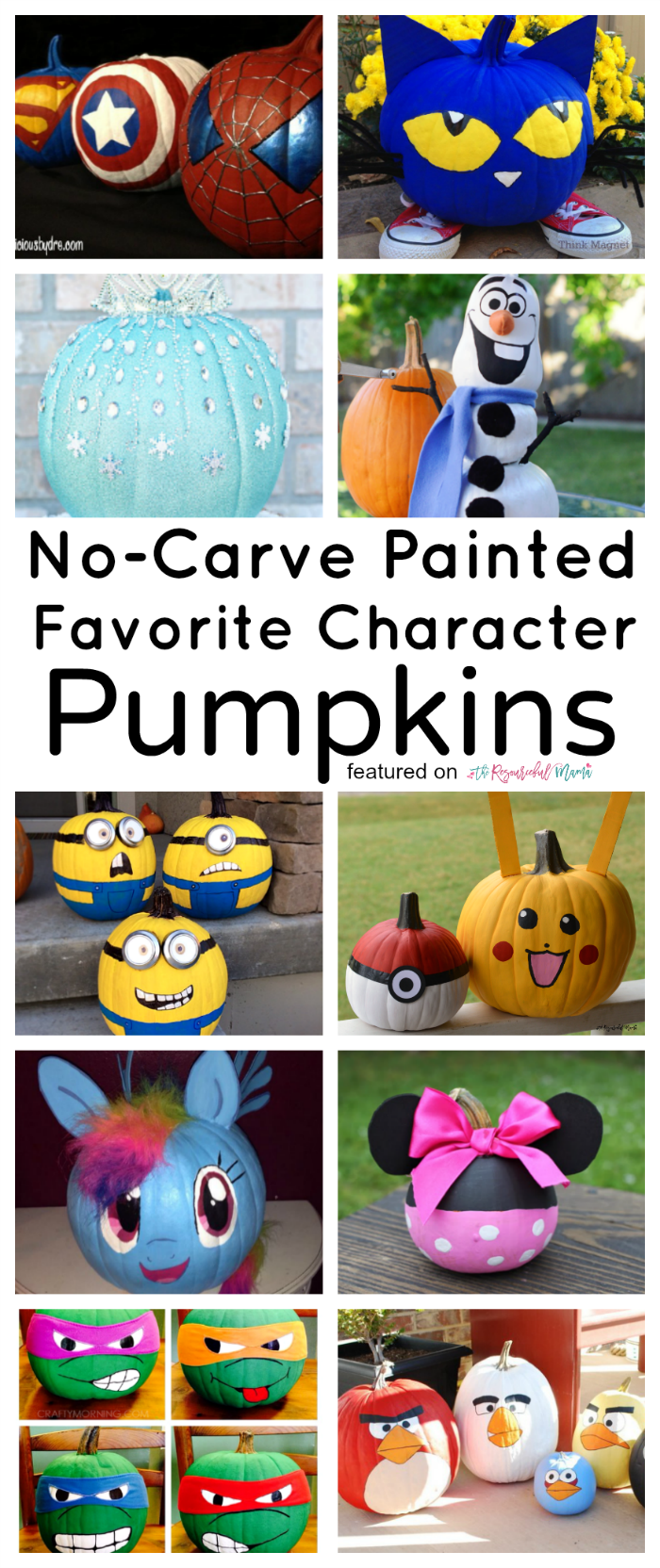 Turn your kids' favorite characters into no carve painted character pumpkins for Halloween. 